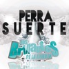 Perra Suerte - EP