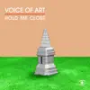 Stream & download Hold Me Close (feat. Bongo Entp.) - Single