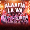 Alafia La Wa - Single