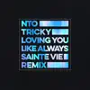 Stream & download Loving You Like Always (Sainte Vie Remix) - Single