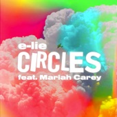 Circles (feat. Mariah Carey) artwork