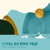 Befal du dine veje - Single