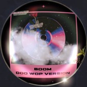 Boom (Doo Wop Version) artwork