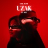 Uzak (feat. Mel) - Single