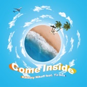 Come Inside (feat. Yo-Sea) artwork