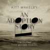 An Adoption Story. One Journey. Three Glorious Miracles - EP