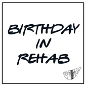 Hot Mud - Birthday In Rehab