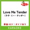 Love Me Tender KARAOKE Original by ELVIS PRESLEY artwork