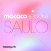 Macaco Sessions: Saulo Vol.1 (Ao Vivo) - EP