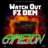 Watch out Fi Dem - Single