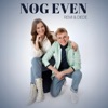 Nog Even - Single