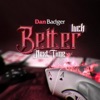 Better Luck Next Time - Single, 2023