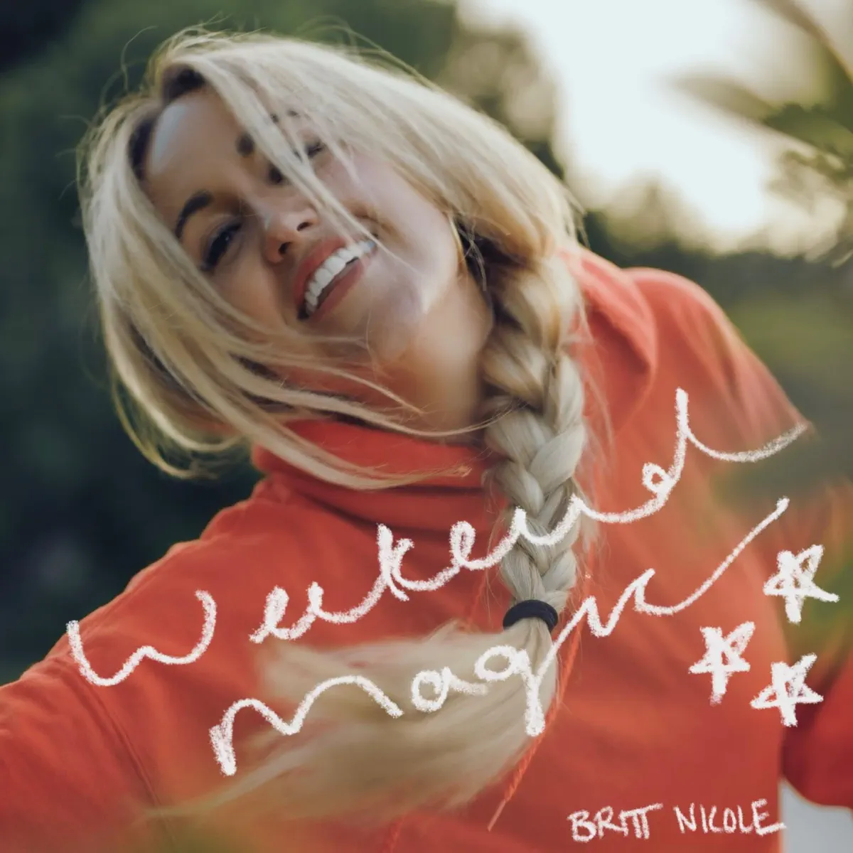 Britt Nicole - Weekend Magic - Single (2023) [iTunes Plus AAC M4A]-新房子