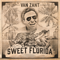 Sweet Florida - Van Zant lyrics