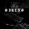 Sirens (feat. Benny the Butcher) (feat. Benny the Butcher) - Single