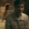 Paalam Na - Single