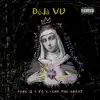 Stream & download Déjà Vu (feat. KG & Leno The Great) - Single