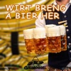 Wirt breng a Bier her - Single