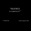 Silence is Complicity - Single