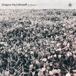 Gregory Paul Mineeff - Descending Isolation
