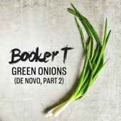 Booker T. Jones - Green Onions - Funky Onions Cut