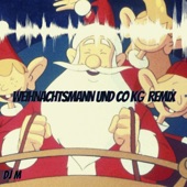Weihnachtsmann & Co. KG (DJ M Remix) artwork
