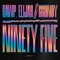 Ninety Five - GAWP & Elijah & Grundy lyrics