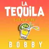 LA TEQUILA - Single album lyrics, reviews, download