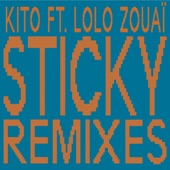 Sticky (Remixes) [feat. Lolo Zouaï] - EP