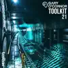 Toolkit, Vol. 21: Gary O'Connor (DJ MIX) album lyrics, reviews, download