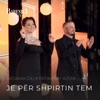 Je për shpirtin tem - Single