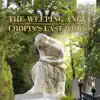 Stream & download The Weeping Angel - Chopin's Last Works