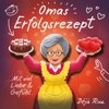 Omas Erfolgsrezept (Mit viel Liebe & Gefühl) - Single