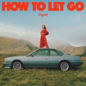 Sigrid - It Gets Dark