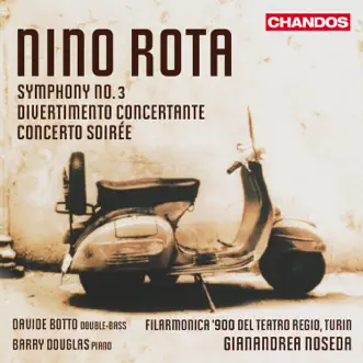 Rota: Concerto Soiree, Divertimento Concertante & Symphony No. 3 by Gianandrea Noseda, Filarmonica '900 del Teatro Regio di Torino, Barry Douglas & Davide Botto album reviews, ratings, credits