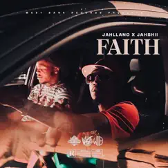 Faith (feat. Jahllano & Jahshii) - Single by West Bank Records album reviews, ratings, credits