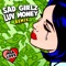 Sad Girlz Luv Money (Remix) - Mia Love lyrics