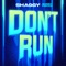 Don't Run (feat. Skinny Fabulous) artwork