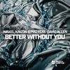Better Without You (feat. David Allen) - Single