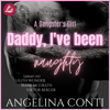 A GANGSTER'S GIRL: Daddy, I've been naughty - Angelina Conti