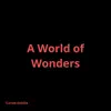 A World of Wonders - Single album lyrics, reviews, download