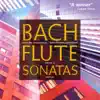 Bach: Flute Sonatas, Vol. 1 album lyrics, reviews, download