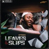 Leaves and Slips - Single