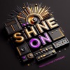 Shine On - Single
