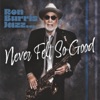 Ron Burris Jazz…never Felt so Good