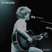 Ty Myers - Tie That Binds
