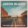 The Road That Raised You Up - Single