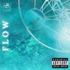 Flow (feat. Dizzy Wright) - Single