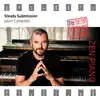 Zen Piano - Steady Submission album lyrics, reviews, download