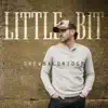 Little Bit - Single album lyrics, reviews, download